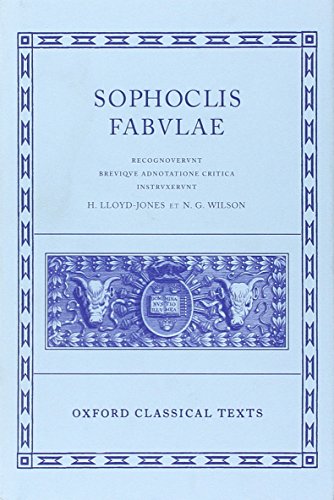 Sophoclis Fabulae — H. Lloyd-Jones and N. G. Wilson (editors)